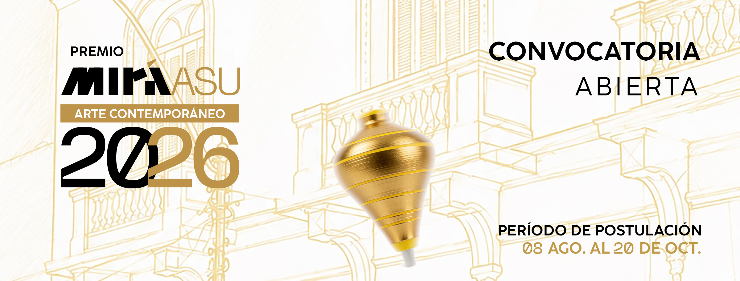 Premio MIRÁ ASU 2026 - Convocatoria abierta